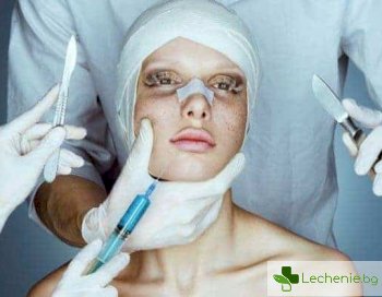 Красота изпод скалпела - най-опасните усложнения на пластичните операции